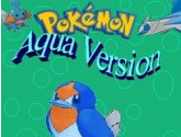 Pokemon Aqua - Nintendo Game Boy Advance